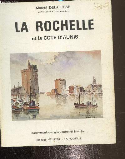La Rochelle et la cote d'Aunis