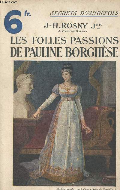 Les folles passions de Pauline Borghse (Collection 