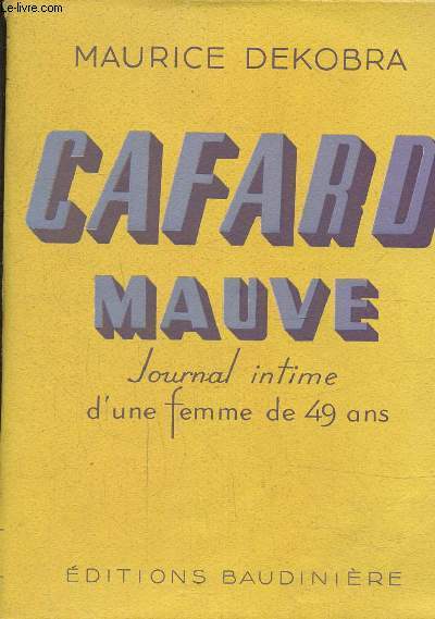 Cafard mauve, journal intime d'une femme de 49 ans