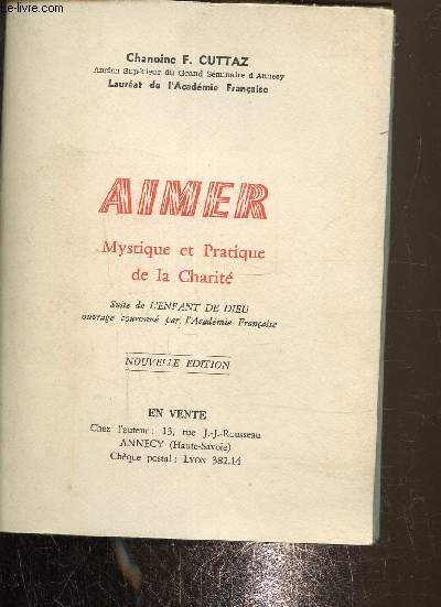 Aimer, mystique et pratique de la Charit, suite de l'Enfant de Dieu