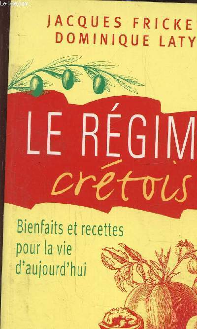 Le rgime crtois, bienfaits et recettes pour la vie d'aujourd'hui