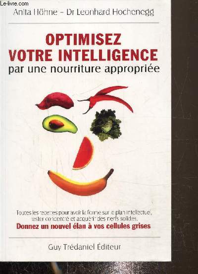 Optimisez votre intelligence par une nourriture approprie