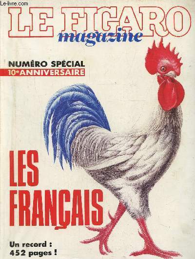 Le figaro magazine, N13733, numro spcial 10 anniversaire: Les Franais -Octobre 1988