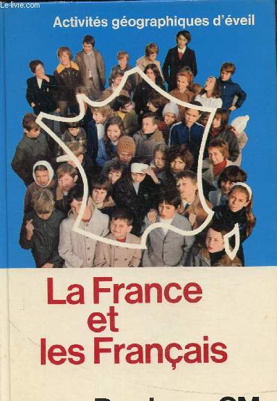 La France et les Franais (Collection 