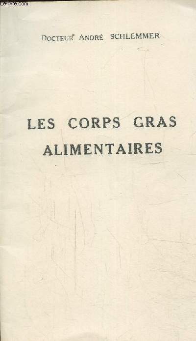 Les corps gras alimentaires