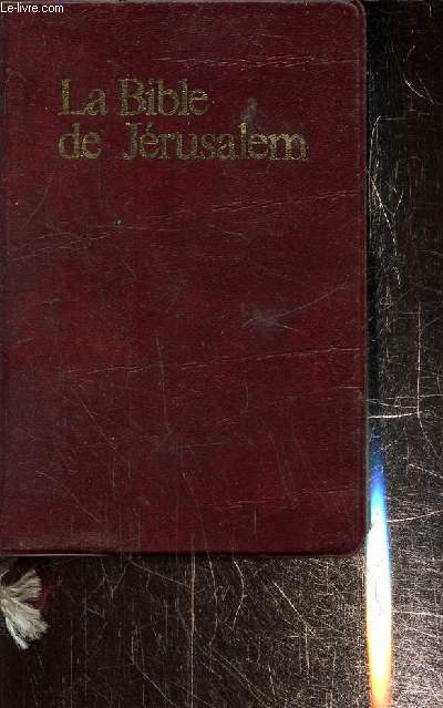 La Bible de Jrusalem, La sainte Bible