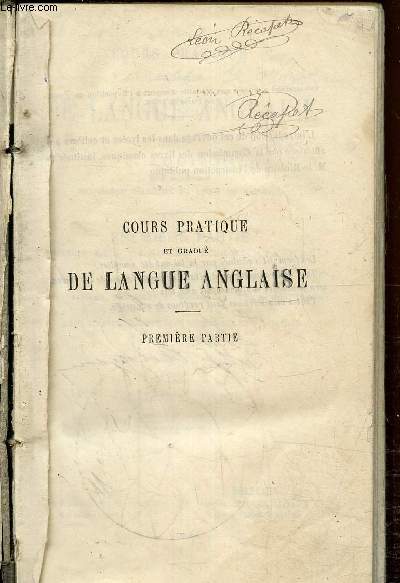 Cours pratique de langue anglaise, premire partie pour les classes lmentaires, onzime dition