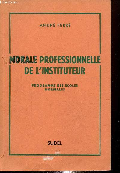 Morale professionnelle de l'instituteur