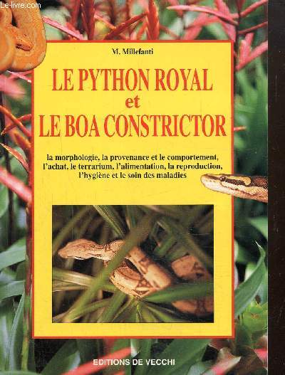 Le python royal et le boa constrictor