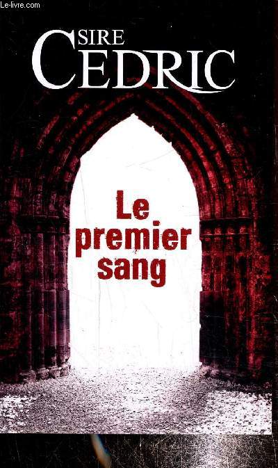 Le premier sang