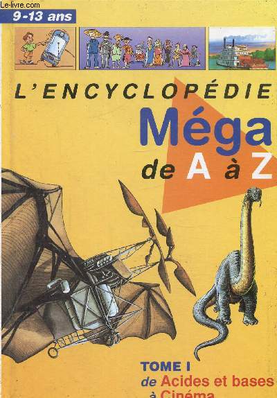 L'encyclopdie mga de A  Z , Tome 1, de acides et bases  cinma