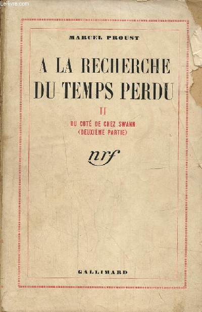 A la recherche du temps perdu Tome II Du ct de chez Swann (deuxime partie)