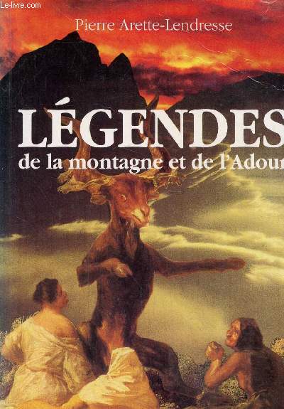 Lgendes de la montagne et de l'Adour