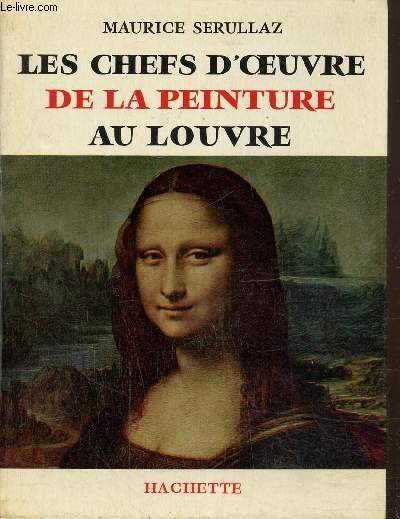Les chefs-d'oeuvre de la peinture au louvre