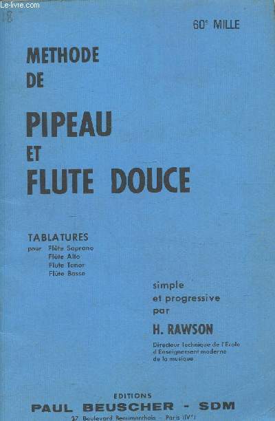 Mthode de pipeau et de flute douce