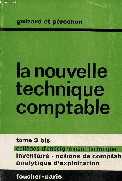 La nouvelle technique comptable tome 3 bis