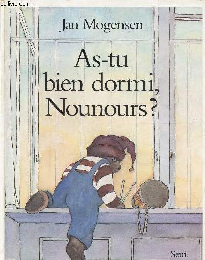 As-tu bien dormi, nounours ?