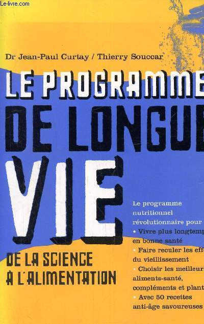 Le programme de longue vie, de la science  l'alimentation