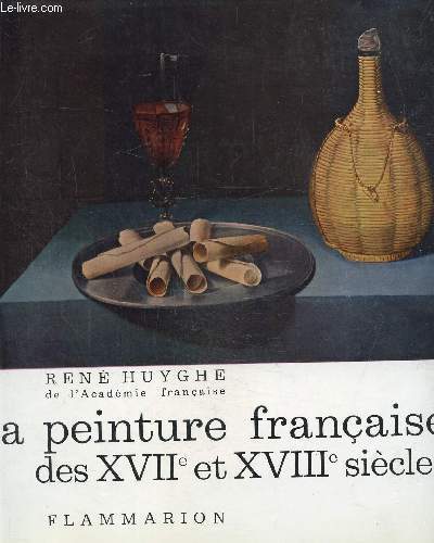 La peinture franaise des XVIIe et XVIIIe sicles