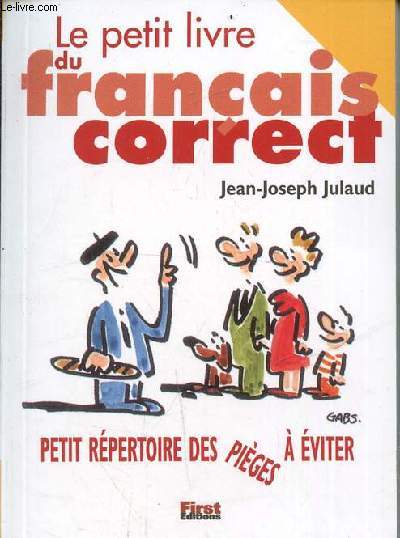 Le petit livre du franais correct, dition 2000