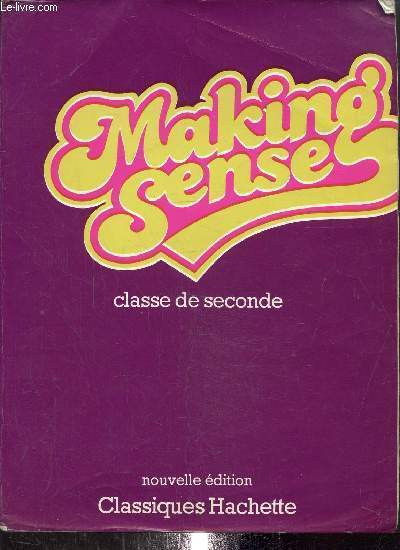 Making sense classe de seconde