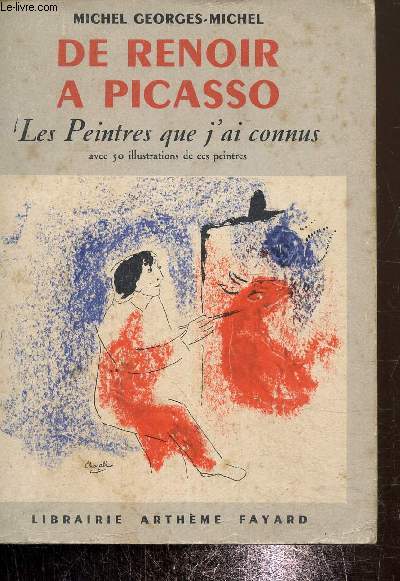 De Renoir à Picasso- Les peintres que j'ai connus