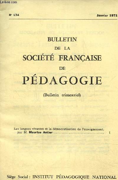 Bulletin de la socit franaise de pdagogie N 174- Janvier 1971