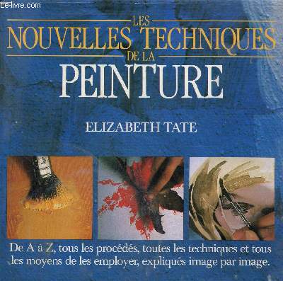 Les Nouvelles techniques de la peinture
