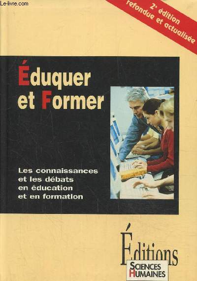 Eduquer et former, Les connaissances et les dbats en ducation et en formation