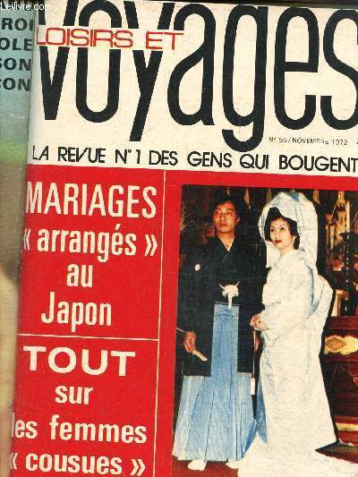 Loisirs et Voyages N55, novembre 1972 - La revue N 1 des gens qui bougent : Mariages 