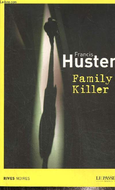 Family Killer