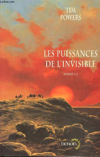 Les Puissances de l'invisible, Tome 1