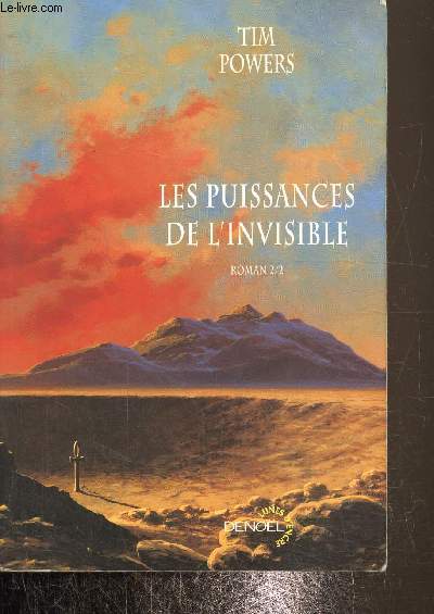 Les puissances de l'invisible Volume 2
