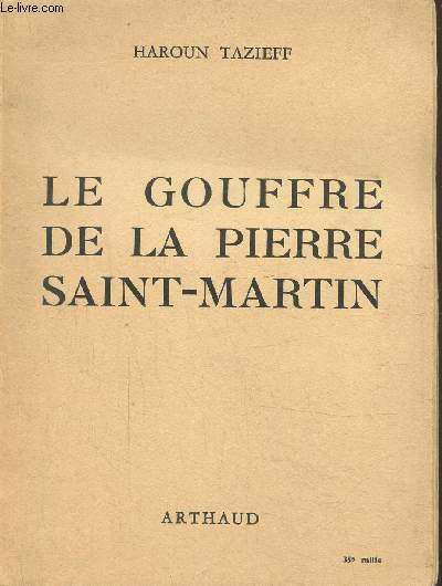 Le gouffre de la Pierre saint-martin