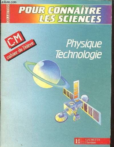 Phystique Technologie, CM , cahier de l'lve