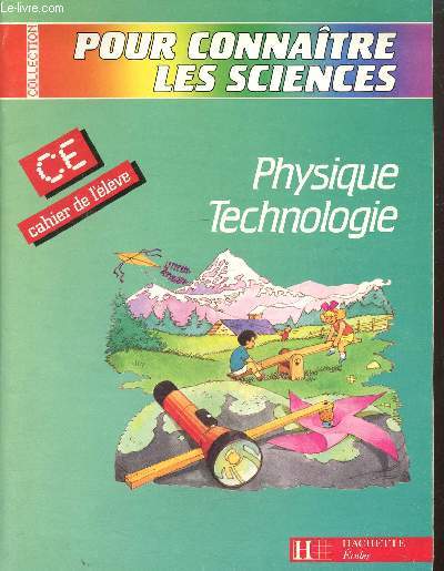 Physique Technologie CE cahier de l'lve