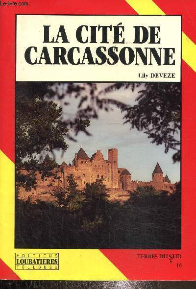 La cit de Carcassonne