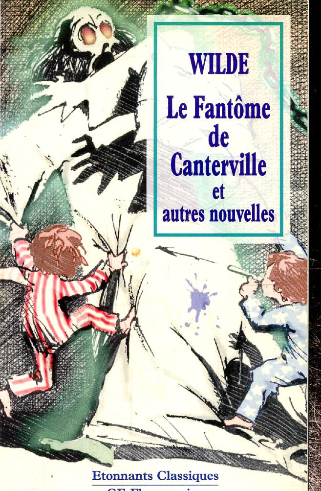 Le fantme de Canterville et autres nouvelles