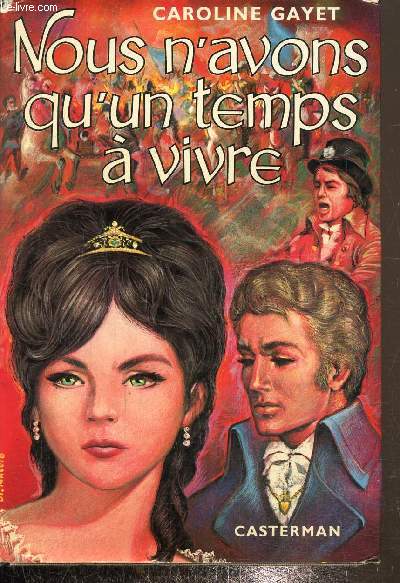 Nous n'avons qu'un temps  vivre