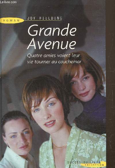 Grande avenue- Quatre amies voient leur vie tourner au cauchemar