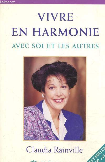 Vivre en harmonie avec soi et les autres