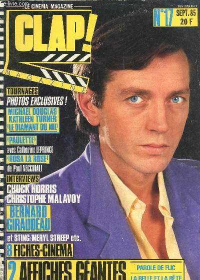 Clap magazine N 17, septembre 85 : Bernard Giraudeau