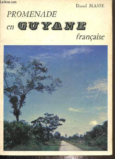 Promenade en Guyane franaise