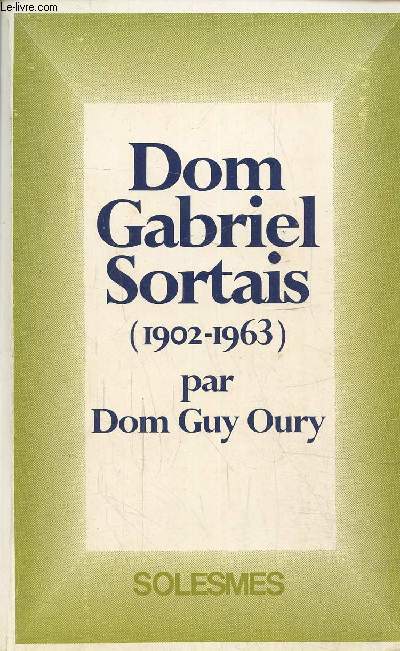 Dom Gabriel sortais (1902-1963)