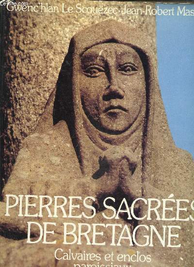 Pierres sacres de Bretagne