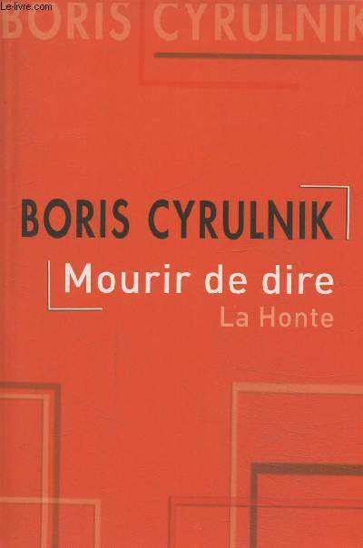 Mourir de dire- La honte