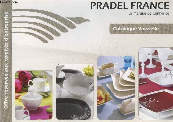 Pradel France, catalogue vaisselle, offre rserve aux comits d'entreprise