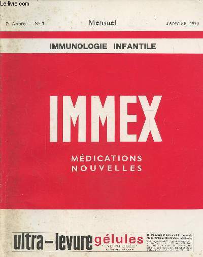Immex mdications nouvelles 7me anne N1 - janvier 1970 : Immunologie infantile
