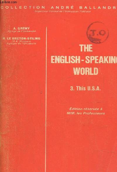 The english speaking world 3. This U.S.A., dition rserve a MM les professeurs- Collection Andr Ballandras