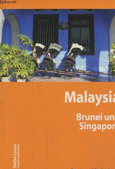 Malaysia, Brunei une singapore
